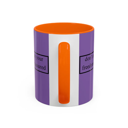 don't assume your freedoms are assured Black font Light Purple Accent Mug by theGreenDragonTavern.shop