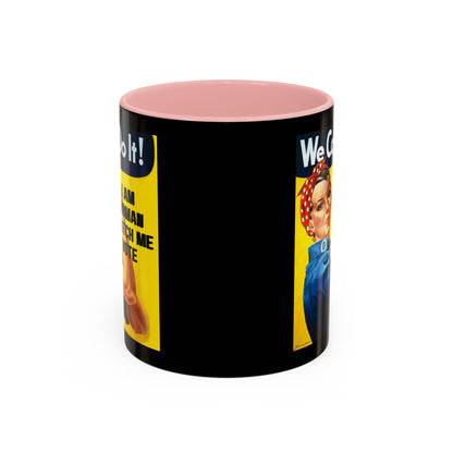 I Am Woman Watch Me Vote Rosie Black Accent Mug by theGreenDragonTavern.shop