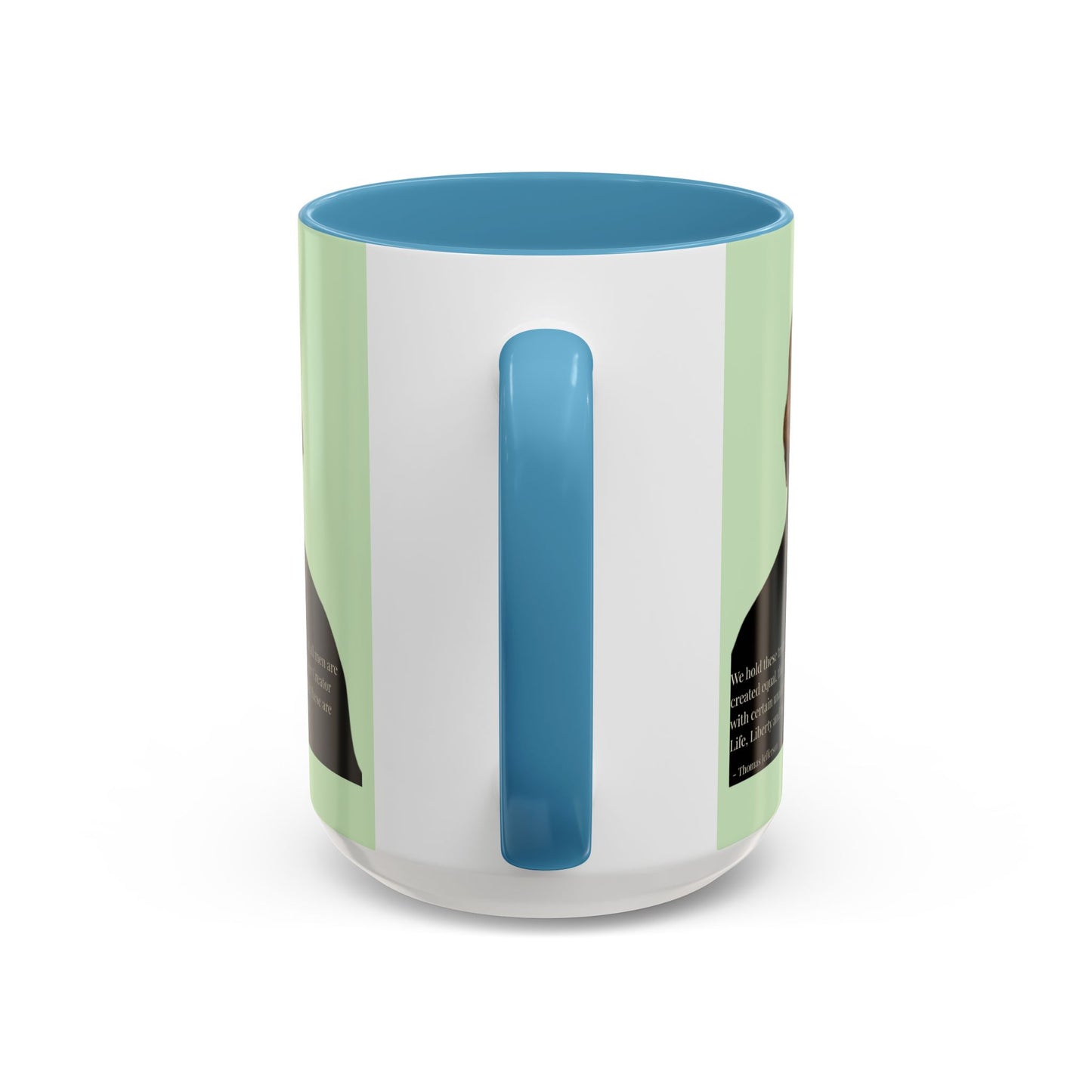 We hold these truths to be self-evident Light Green Accent Mug by theGreenDragonTavern.shop