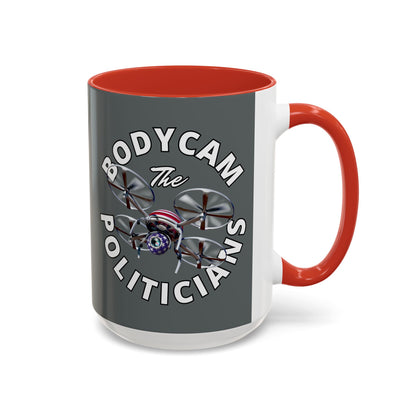 Bodycam the Politicians Drone Grey Accent Mug by theGreenDragonTavern.shop