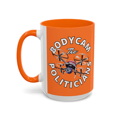 Bodycam the Politicians Drone Orange Accent Mug by theGreenDragonTavern.shop