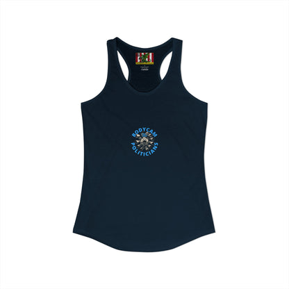 2-sided, Bodycam the Politicians Cameras Women's Racerback Tank Top by theGreenDragonTavern.shop