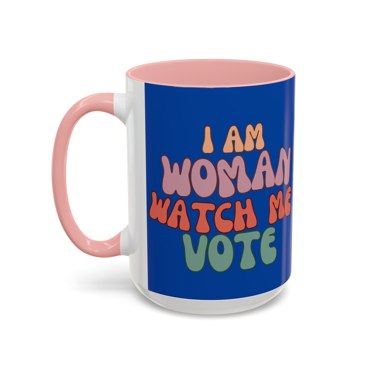 I Am Woman Watch Me Vote Dark Blue Accent Mug by theGreenDragonTavern.shop