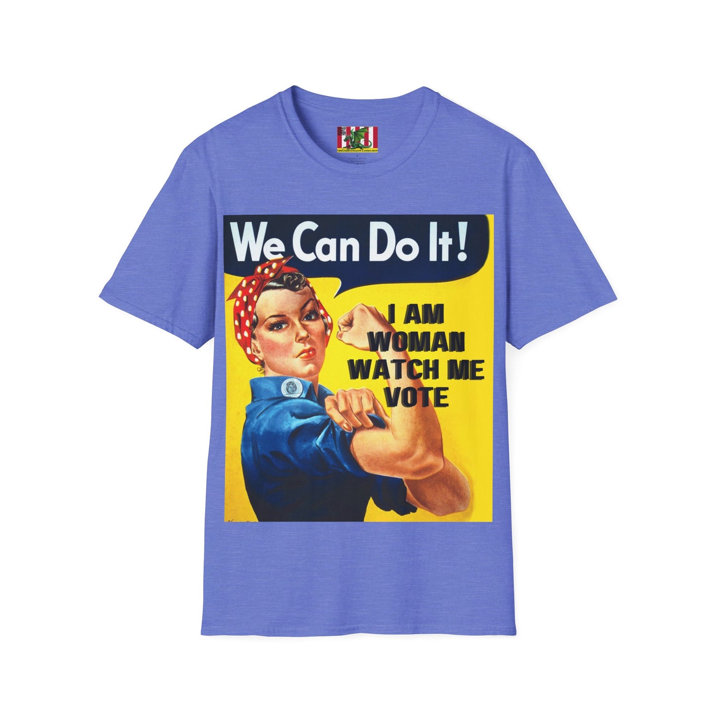 I Am Woman Watch Me Vote Rosie Light colors Unisex T-Shirt by theGreenDragonTavern.shop
