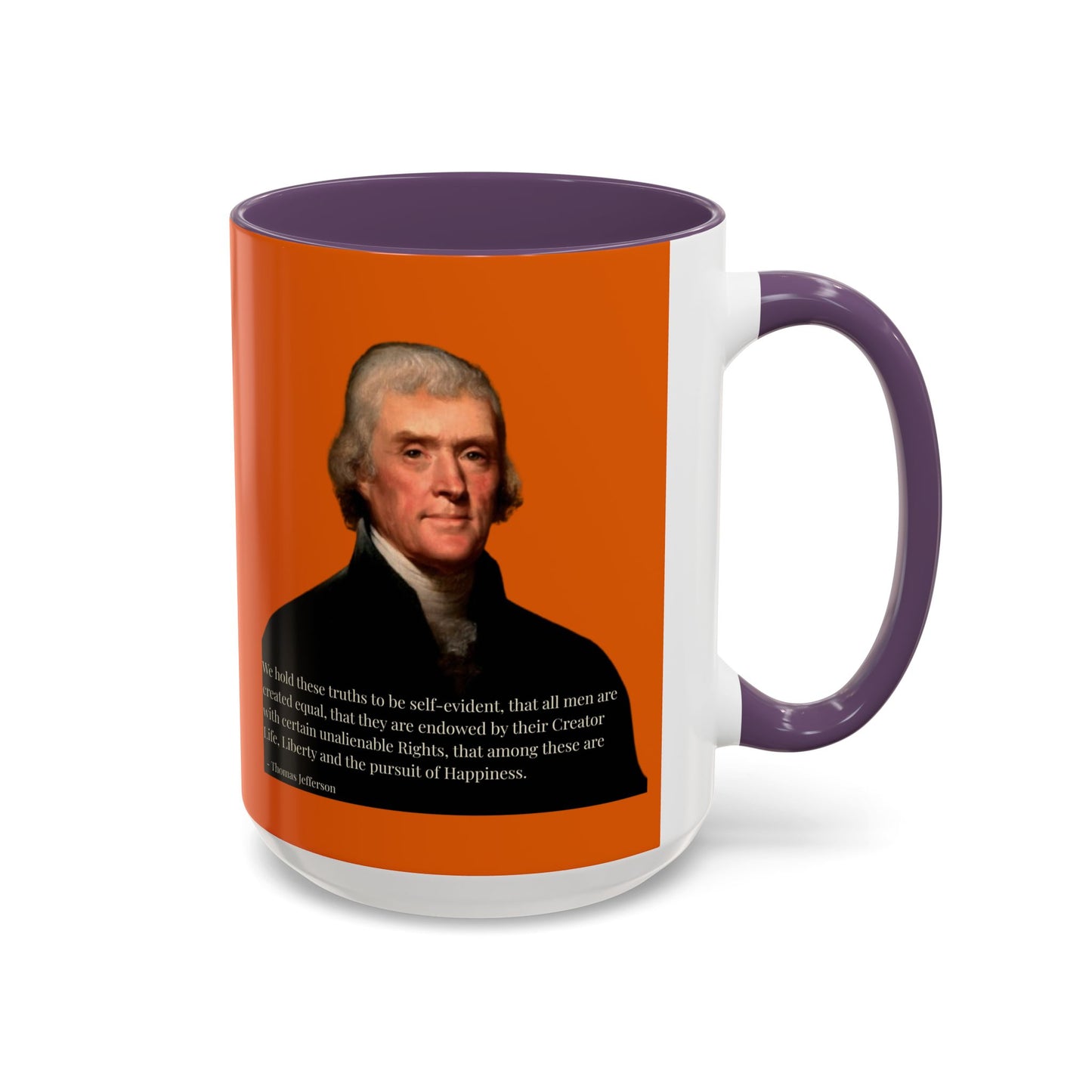 We hold these truths to be self-evident Orange Accent Mug by theGreenDragonTavern.shop