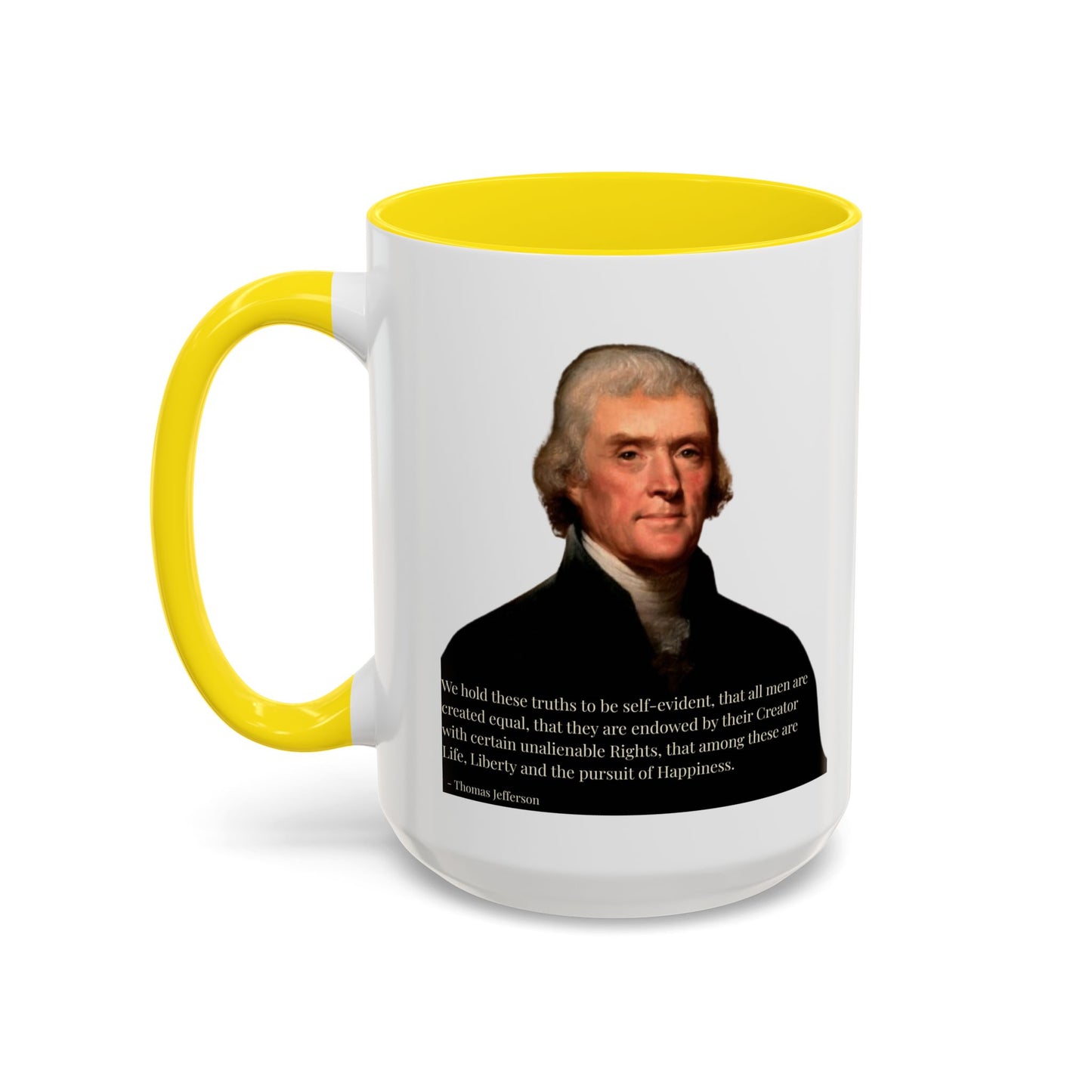 We hold these truths to be self-evident White Accent Mug by theGreenDragonTavern.shop