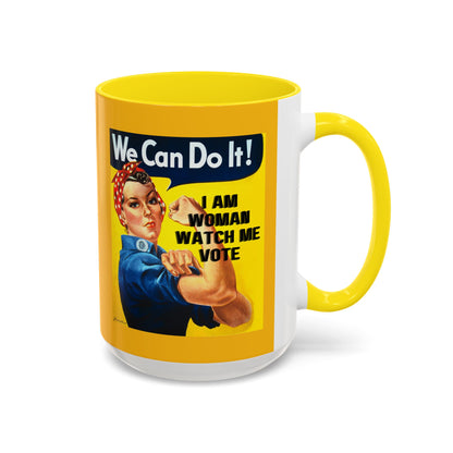 I Am Woman Watch Me Vote Rosie Yellow Accent Mug by theGreenDragonTavern.shop