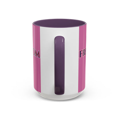 Freedom, Pink Accent Mug by theGreenDragonTavern.shop