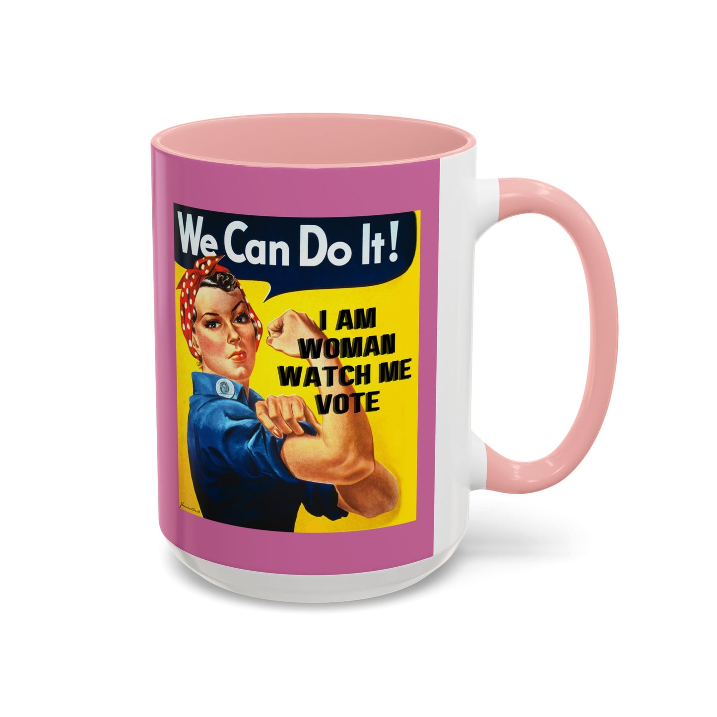 I Am Woman Watch Me Vote Rosie Pink Accent Mug by theGreenDragonTavern.shop