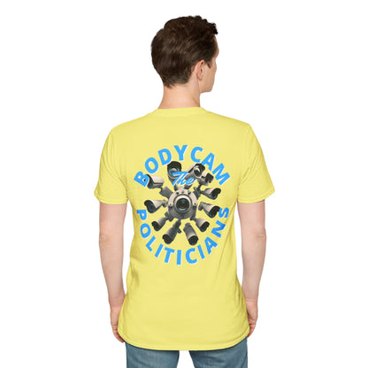 2-sided, Bodycam the Politicians Cameras Light colors Unisex T-Shirt by theGreenDragonTavern.shop