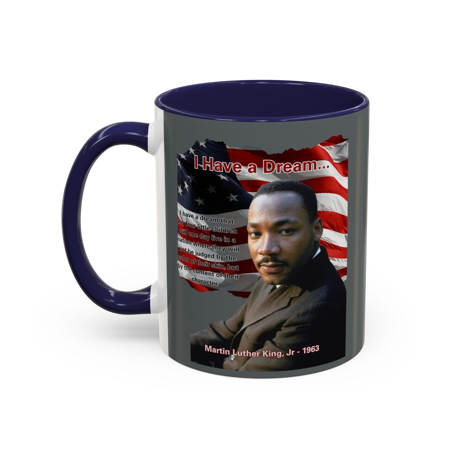 "I Have a Dream" MLKJr Grey Accent Mug by theGreenDragonTavern.shop