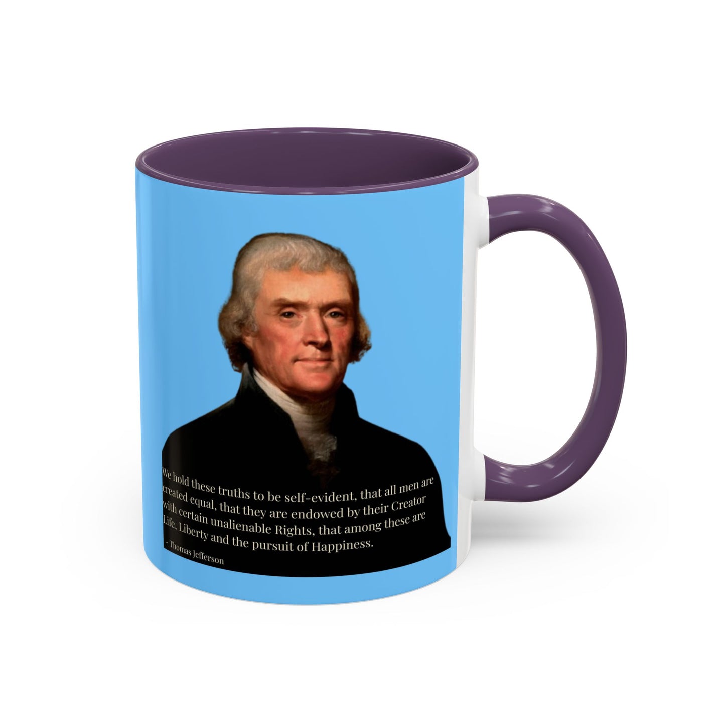 We hold these truths to be self-evident Light Blue Accent Mug by theGreenDragonTavern.shop