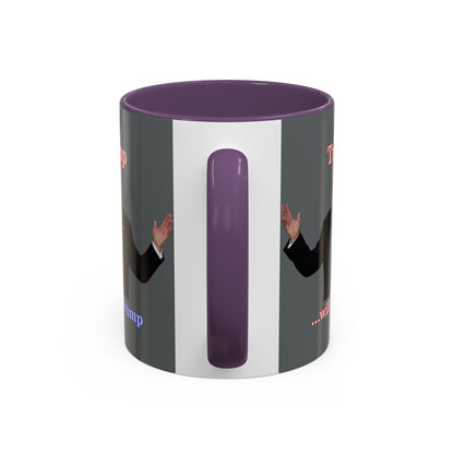 Trump...will be Trump Grey Accent Mug by theGreenDragonTavern.shop