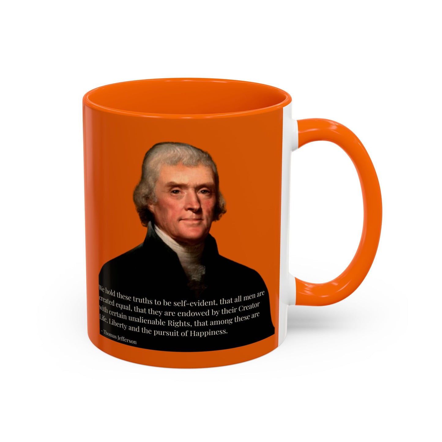 We hold these truths to be self-evident Orange Accent Mug by theGreenDragonTavern.shop