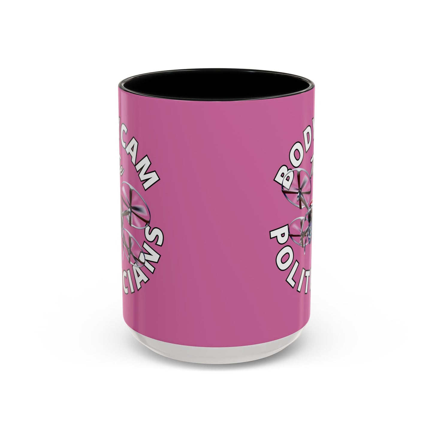 Bodycam the Politicians Drone Pink Accent Mug by theGreenDragonTavern.shop