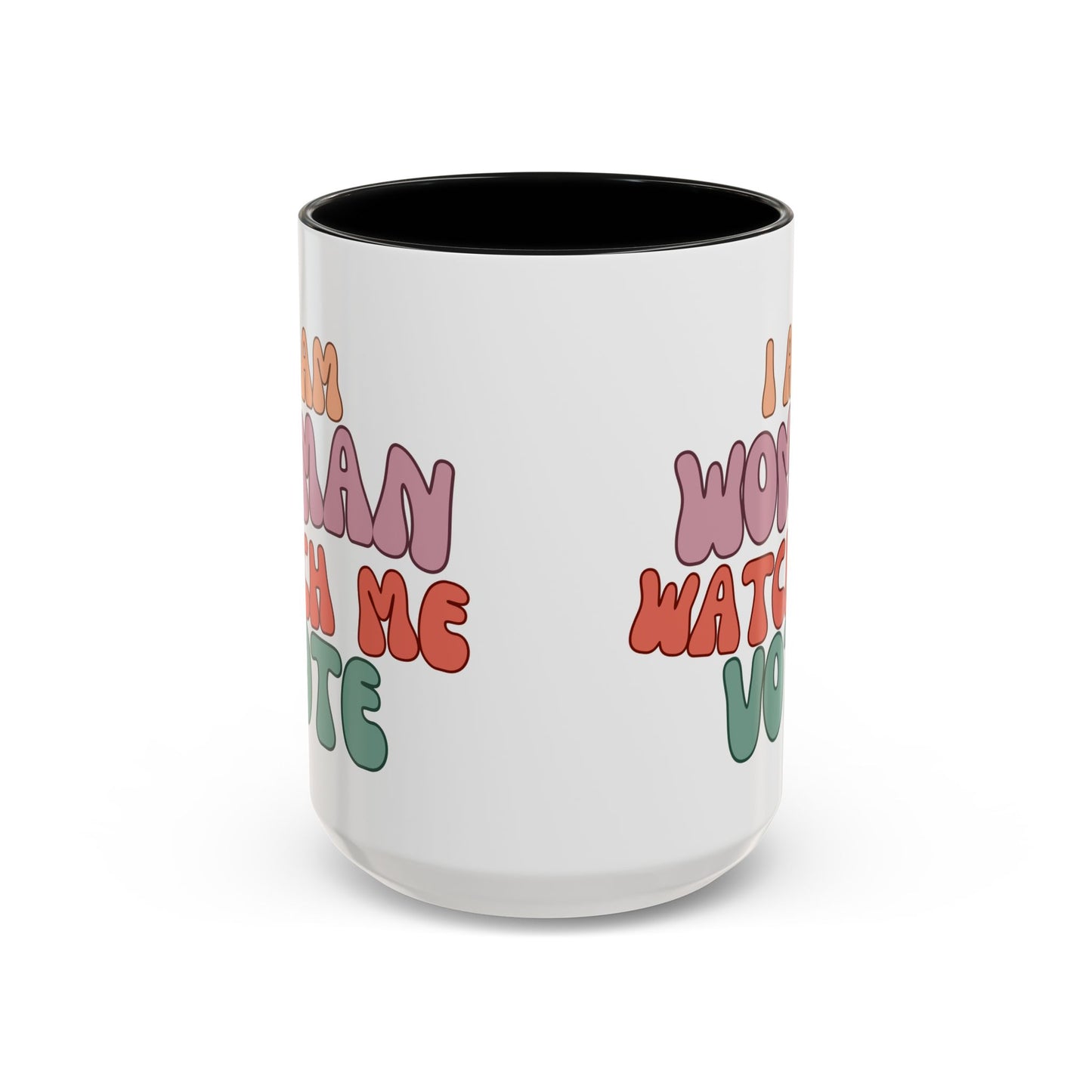 I Am Woman Watch Me Vote White Accent Mug by theGreenDragonTavern.shop