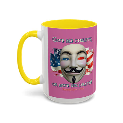 Vendetta, "Give me liberty, or give me death!" Pink Accent Mug by theGreenDragonTavern.shop