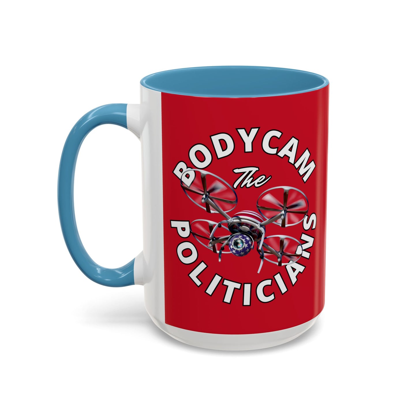 Bodycam the Politicians Drone Red Accent Mug by theGreenDragonTavern.shop