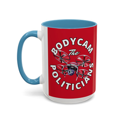 Bodycam the Politicians Drone Red Accent Mug by theGreenDragonTavern.shop