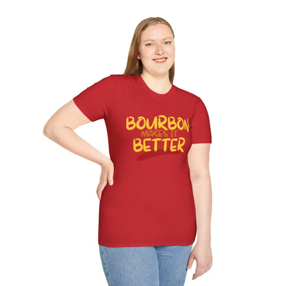 Bourbon makes it better Light colors Unisex T-Shirt by theGreenDragonTavern.shop