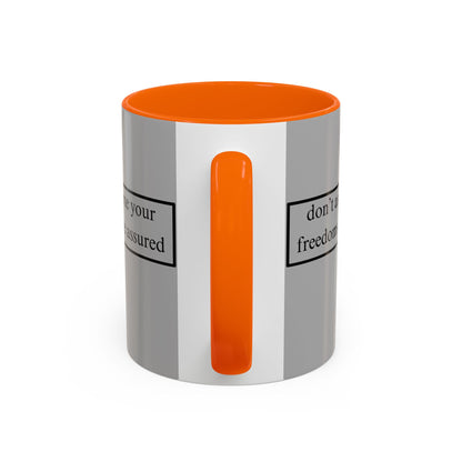 don't assume your freedoms are assured Black font Grey Accent Mug by theGreenDragonTavern.shop
