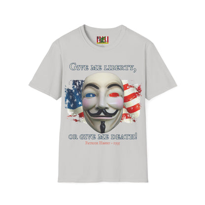 Vendetta, "Give me liberty, or give me death!" Light colors Unisex T-Shirt by theGreenDragonTavern.shop
