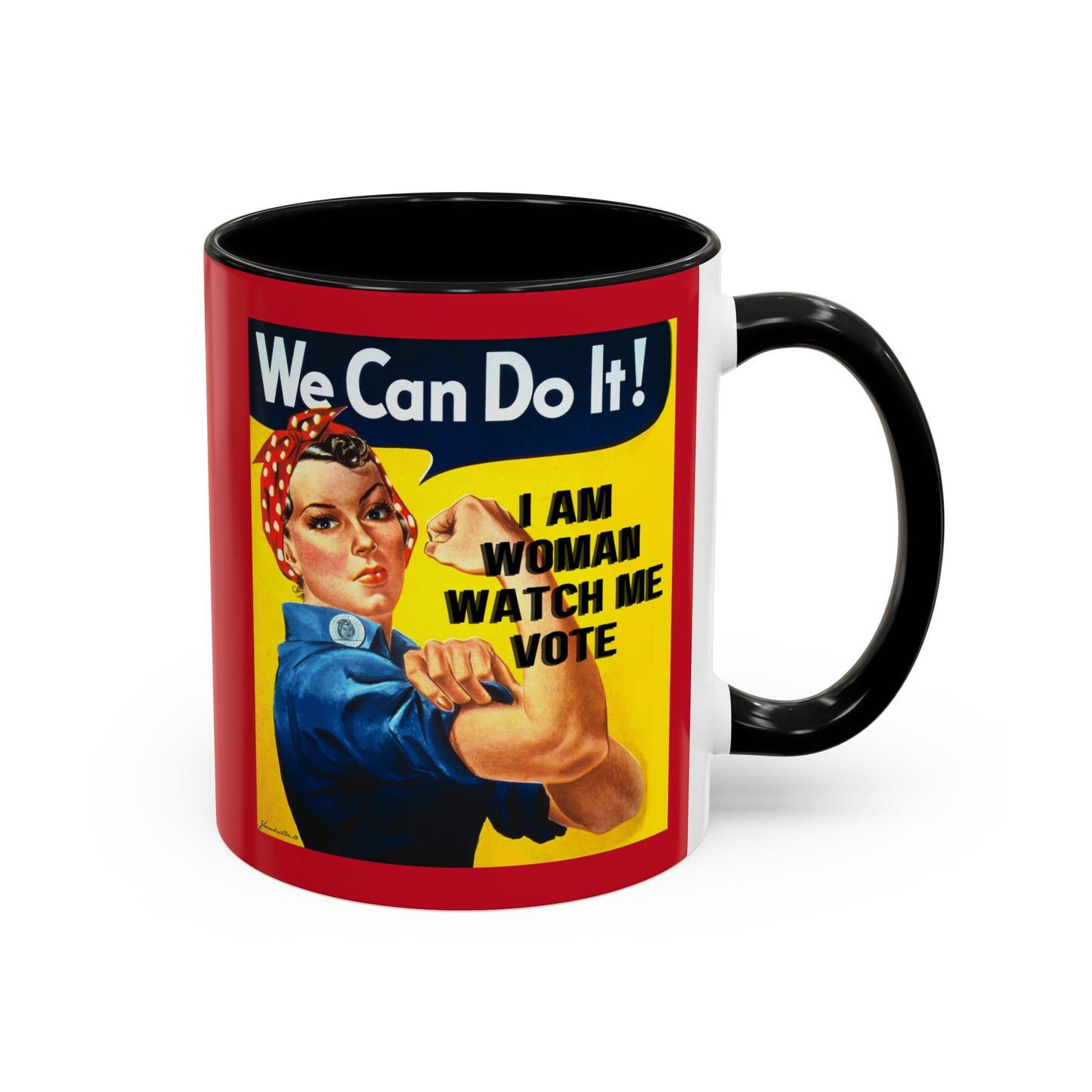 I Am Woman Watch Me Vote Rosie Red Accent Mug by theGreenDragonTavern.shop