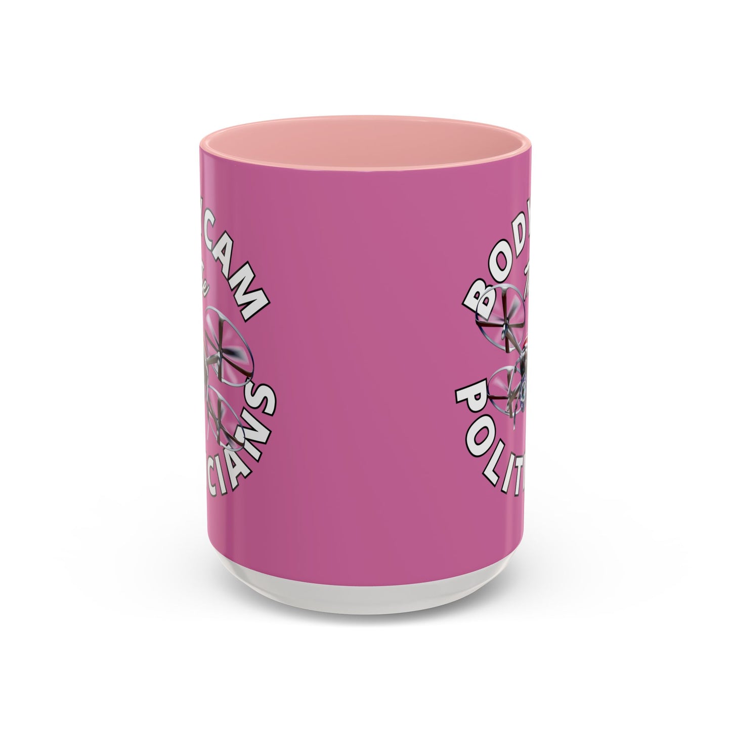 Bodycam the Politicians Drone Pink Accent Mug by theGreenDragonTavern.shop