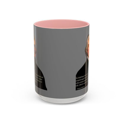 We hold these truths to be self-evident Grey Accent Mug by theGreenDragonTavern.shop