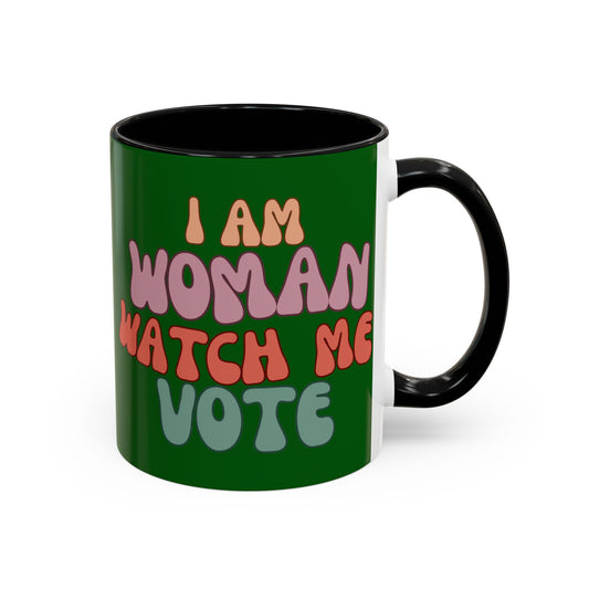 I Am Woman Watch Me Vote Dark Green Accent Mug by theGreenDragonTavern.shop