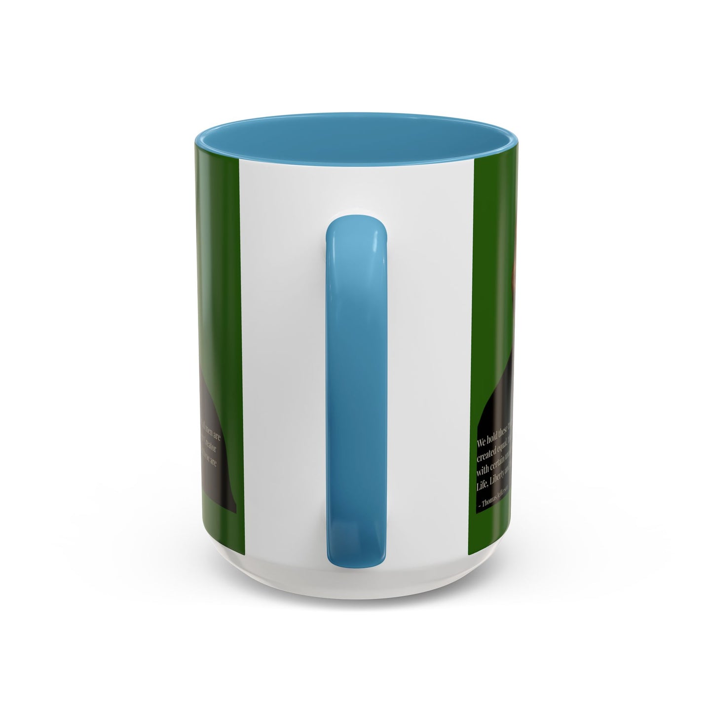 We hold these truths to be self-evident Dark Green Accent Mug by theGreenDragonTavern.shop