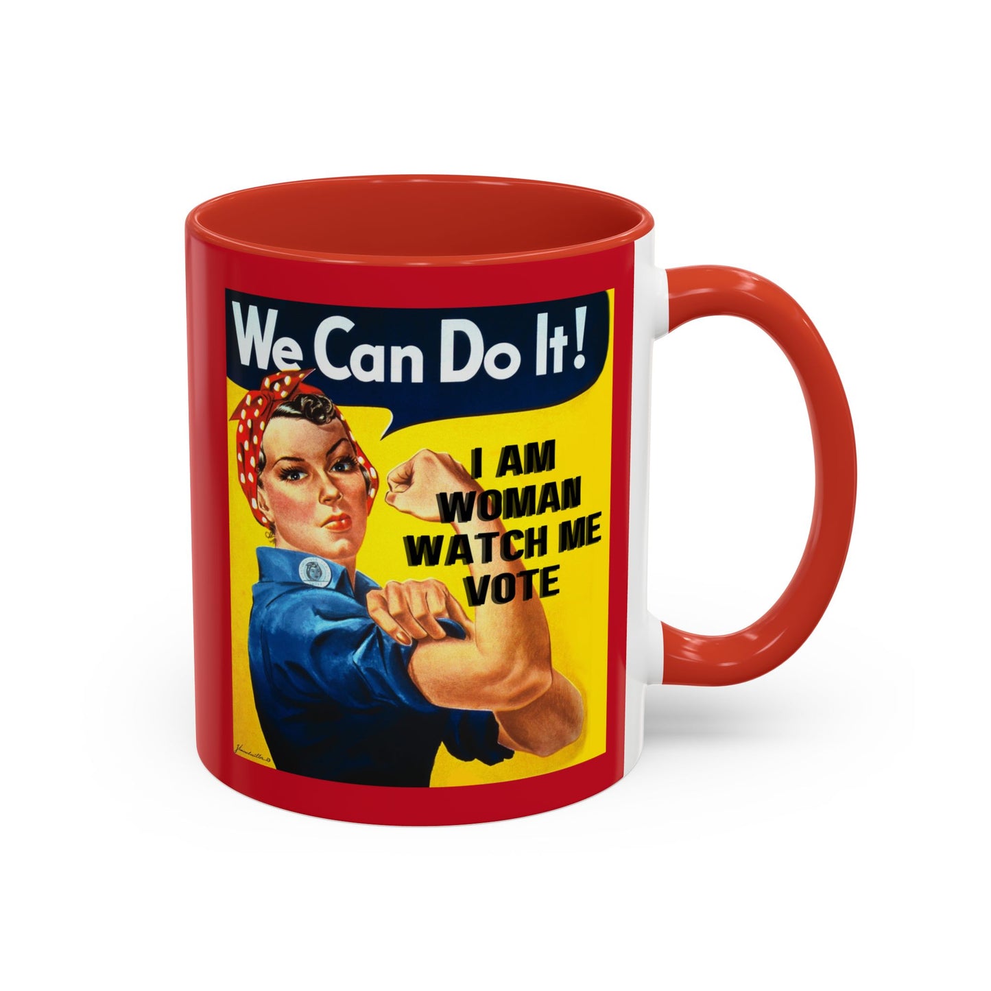 I Am Woman Watch Me Vote Rosie Red Accent Mug by theGreenDragonTavern.shop