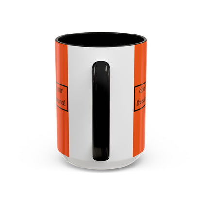 don't assume your freedoms are assured Black font Orange Accent Mug by theGreenDragonTavern.shop