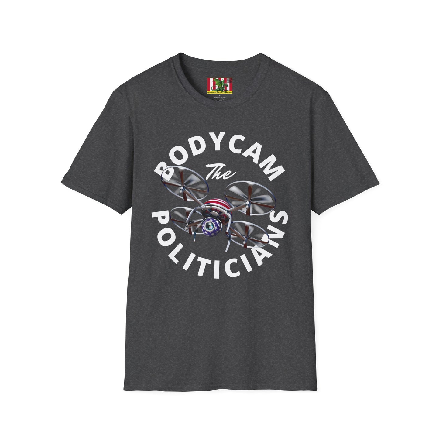 Bodycam the Politicians Drone Unisex T-Shirt by theGreenDragonTavern.shop