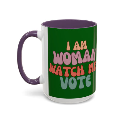 I Am Woman Watch Me Vote Dark Green Accent Mug by theGreenDragonTavern.shop
