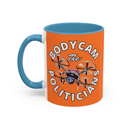 Bodycam the Politicians Drone Orange Accent Mug by theGreenDragonTavern.shop