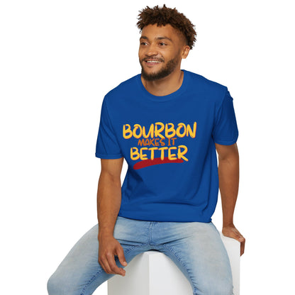 Bourbon makes it better Dark colors Unisex T-Shirt by theGreenDragonTavern.shop