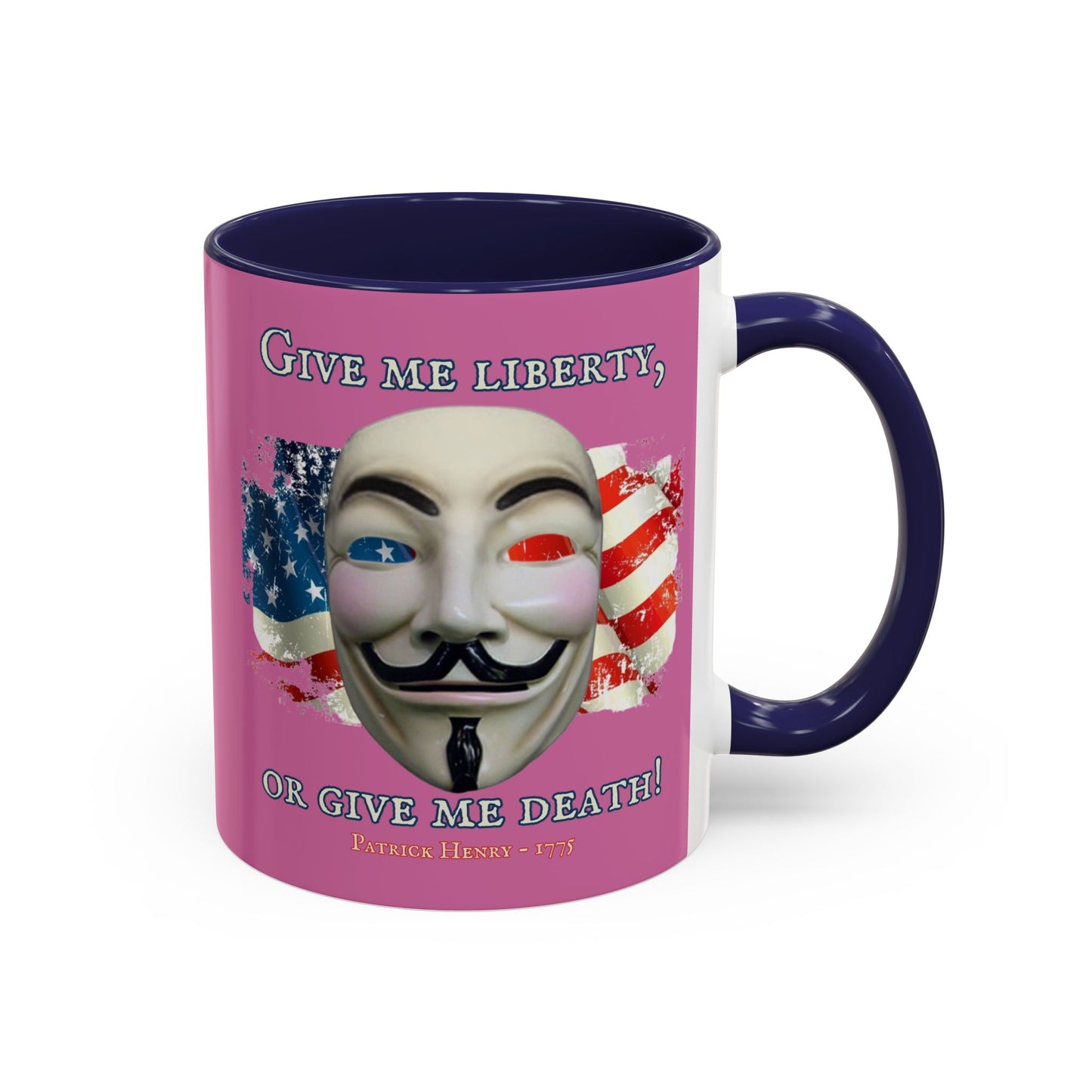 Vendetta, "Give me liberty, or give me death!" Pink Accent Mug by theGreenDragonTavern.shop