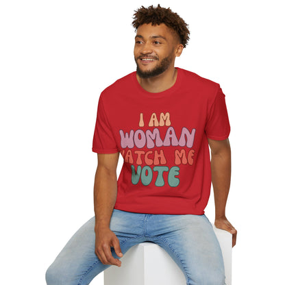 2-sided, I Am Woman Watch Me Vote Light colors Unisex T-Shirt by theGreenDragonTavern.shop