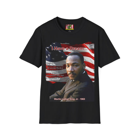 "I Have a Dream" MLKJr Dark colors Unisex T-Shirt by theGreenDragonTavern.shop