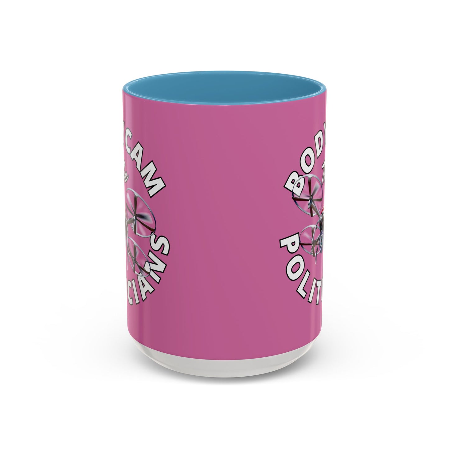 Bodycam the Politicians Drone Pink Accent Mug by theGreenDragonTavern.shop