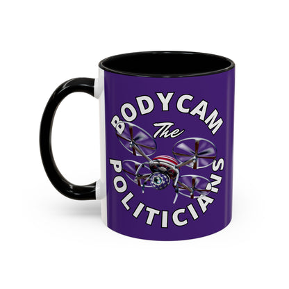Bodycam the Politicians Drone Dark Purple Accent Mug by theGreenDragonTavern.shop
