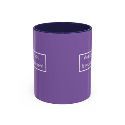 don't assume your freedoms are assured White font Light Purple Accent Mug by theGreenDragonTavern.shop
