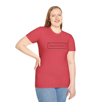 Heinous Fuckery Light colors Unisex T-Shirt by theGreenDragonTavern.shop