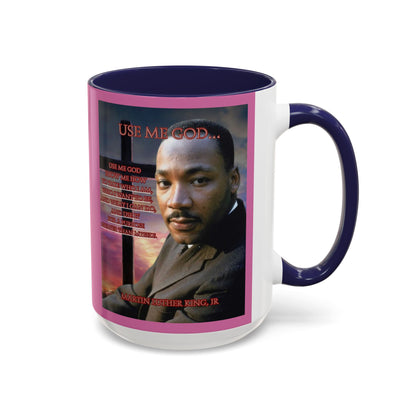 Use Me God, MLK Jr Pink Accent Mug by theGreenDragonTavern.shop