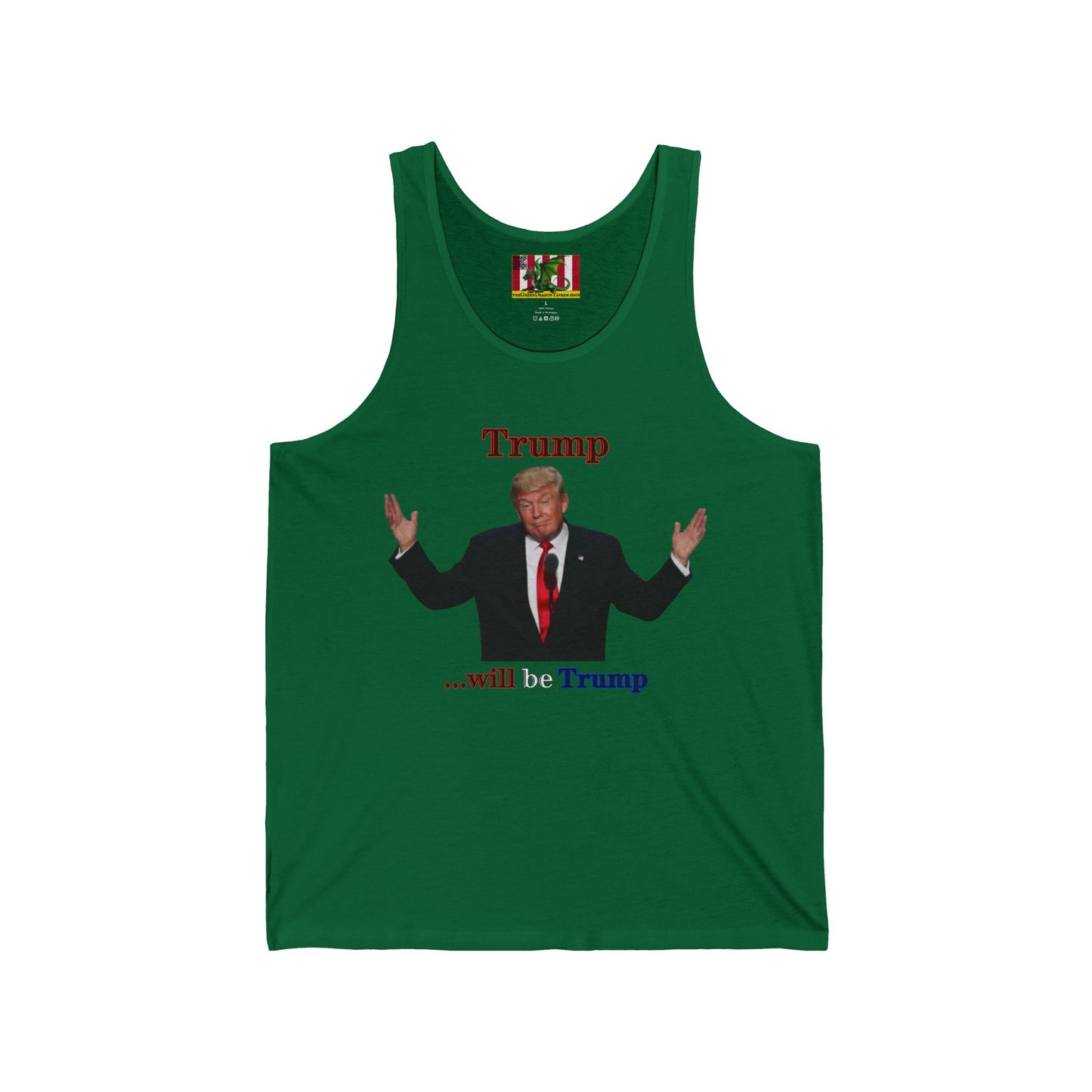 Trump...will be Trump Light colors Unisex Jersey Tank Top by theGreenDragonTavern.shop