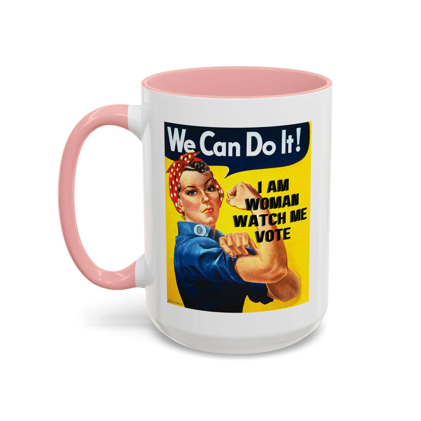 I Am Woman Watch Me Vote Rosie Accent Mug by theGreenDragonTavern.shop