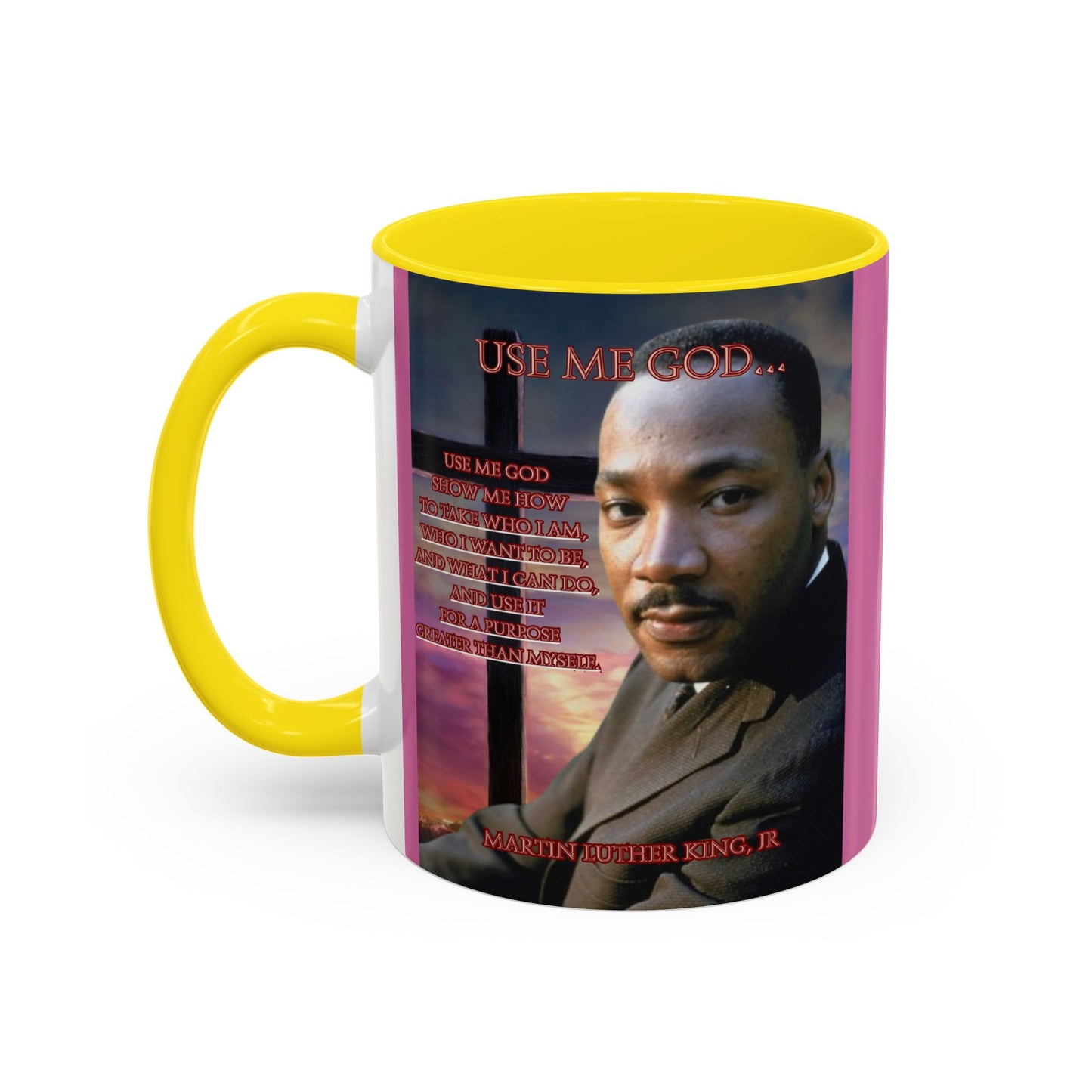 Use Me God, MLK Jr Pink Accent Mug by theGreenDragonTavern.shop