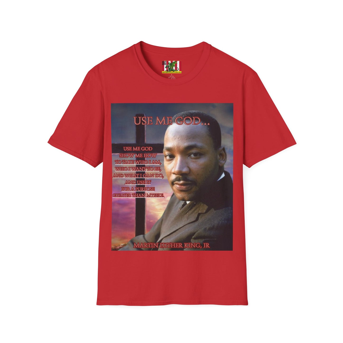 Use Me God, MLK Jr Light colors Unisex T-Shirt by theGreenDragonTavern.shop