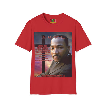 Use Me God, MLK Jr Light colors Unisex T-Shirt by theGreenDragonTavern.shop